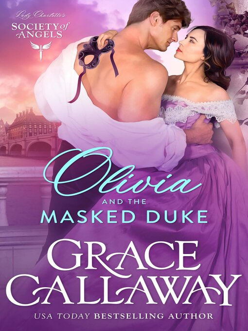 Title details for Olivia and the Masked Duke by Grace Callaway - Wait list